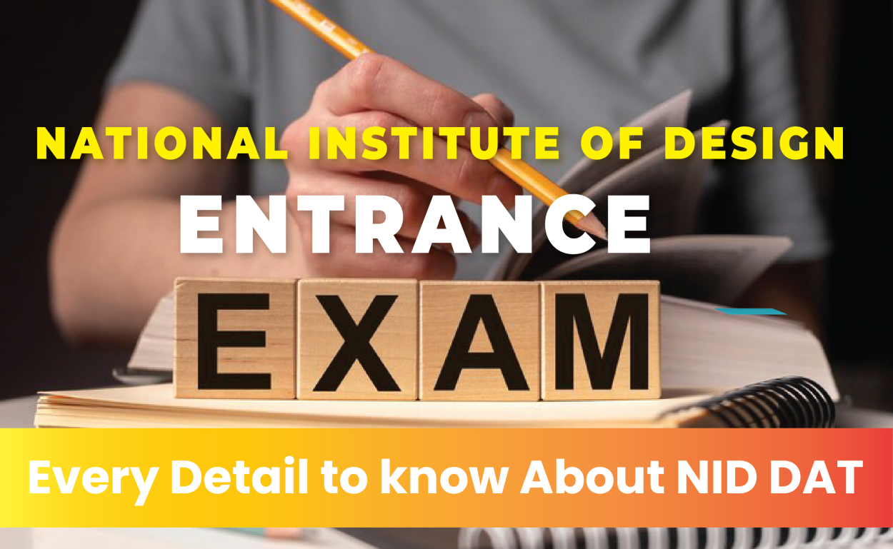National Institute of Design Entrance Exam – Every Detail to know About NID DAT